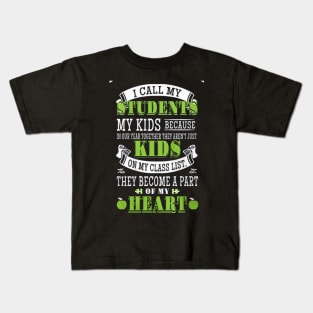 I Call My Students My Kids Kids T-Shirt